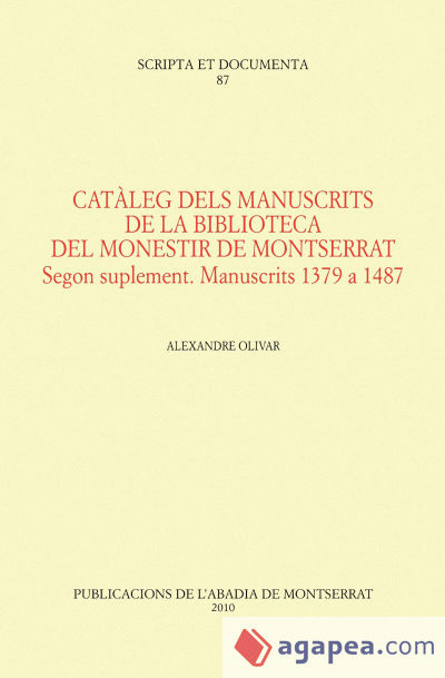 Catàleg dels manuscrits de la Biblioteca del monestir de Montserrat. Segon suplement