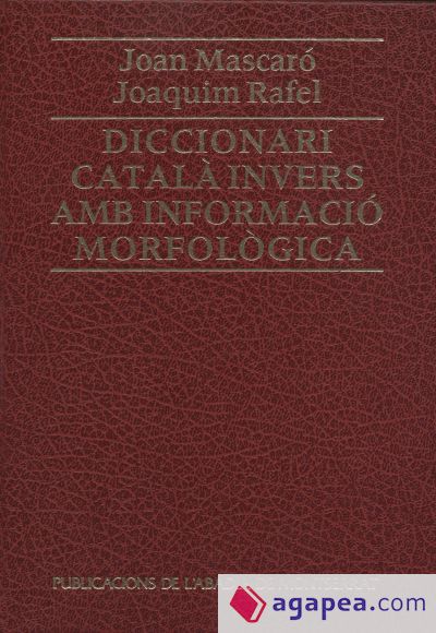 Diccionari català invers. Amb informació morfològica