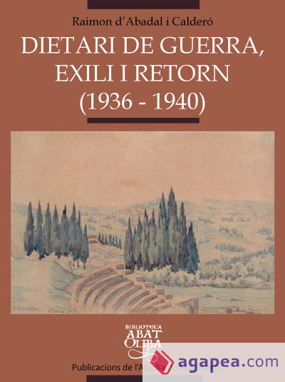 Dietari de guerra, exili i retorn (1936-1940)