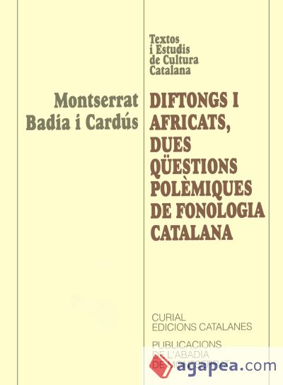 Diftongs i africats, dues qüestions polèmiques de fonologia catalana