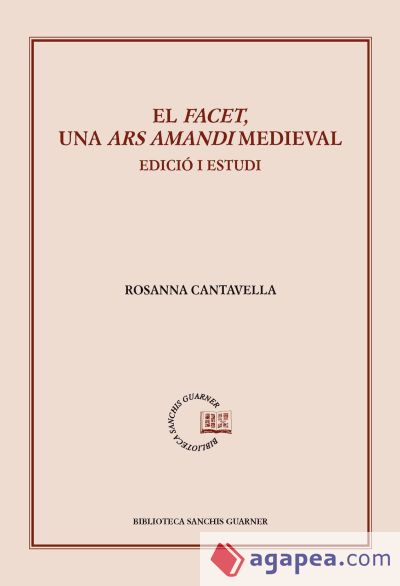 El Facet, un Ars Amandi medieval: Edició i estudi