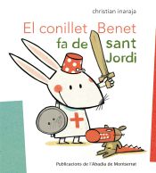 Portada de El conillet Benet fa de Sant Jordi