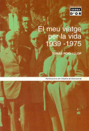 Portada de El meu viatge per la vida 1939-1975