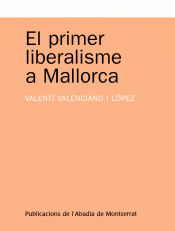 Portada de El primer liberalisme a Mallorca
