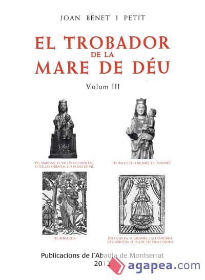 El trobador de la Mare de Déu, Vol. 3