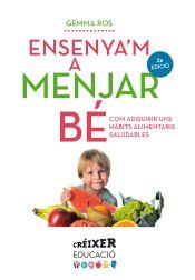 Portada de Ensenya'm a menjar bé