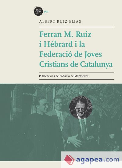 Ferran M. Ruiz Hébrard i la Federació de Joves Cristians de Catalunya