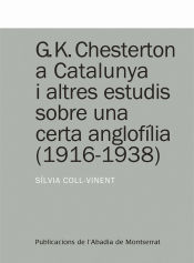 Portada de G.K. Chesterton a Catalunya i altres estudis sobre una certa anglofília (1916-1938)