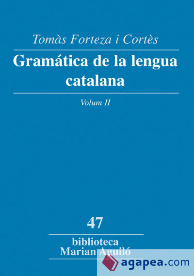 Gramática de la lengua catalana, Vol. II