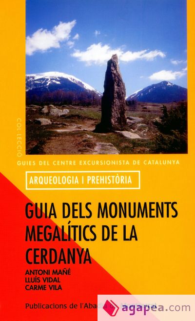 Guia dels monuments megalítics de la Cerdanya