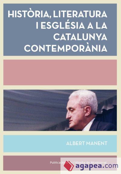 Història, literatura i església a la Catalunya contemporània