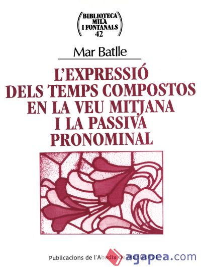 L'expressió dels temps compostos en la veu mitjana i la passiva pronominal