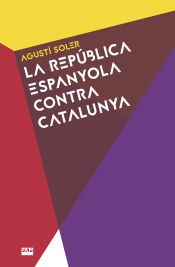 Portada de La República espanyola contra Catalunya