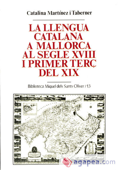 La llengua catalana a Mallorca al segle XVIII i primer terç del XIX