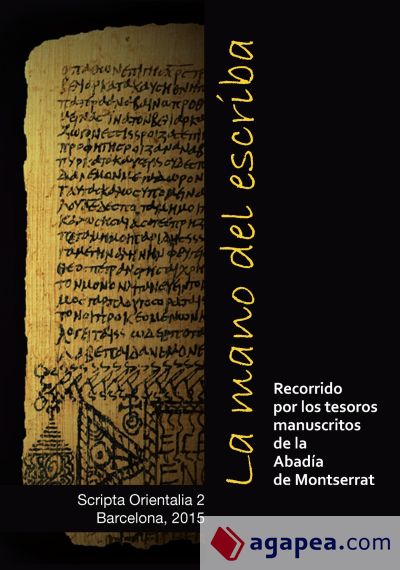 La mano del escriba: Recorrido por los tesoros manuscritos de la Abadia de Montserrat