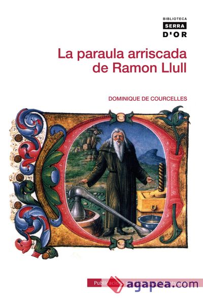 La paraula arriscada de Ramon Llull