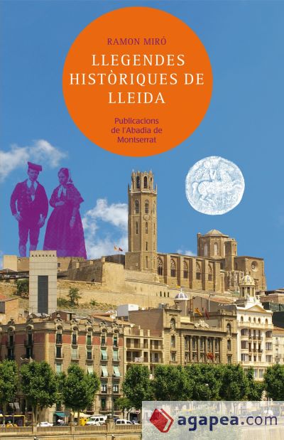 Llegendes històriques de Lleida