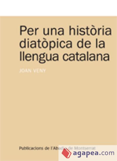 Per una història diatòpica de la llengua catalana