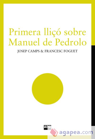 Primera lli&ccedil;&oacute; sobre Manuel de Pedrolo