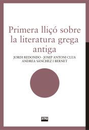 Portada de Primera lli&ccedil;&oacute; sobre la literatura grega antiga
