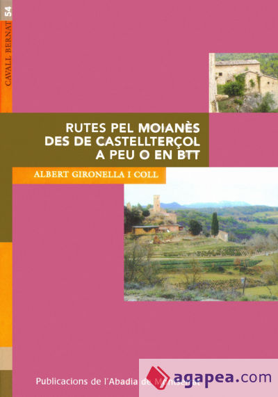 Rutes pel Moianès des de Castellterçol a peu o en BTT