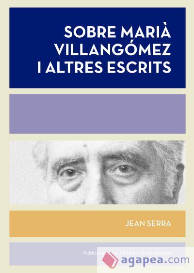 Sobre Mari&agrave; Villangomez i altres escrits