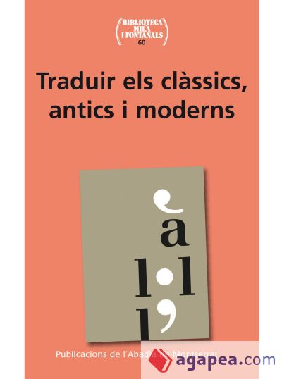 Traduir el clàssics, antics i moderns