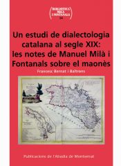 Portada de Un estudi de dialectologia catalana al segle XIX: les notes de Manuel Milà i Fontanals sobre el maonès