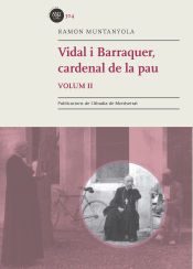 Portada de Vidal i Barraquer, Cardenal de la pau. Vol. 2