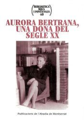 Portada de Aurora Bertrana, una dona del segle XX