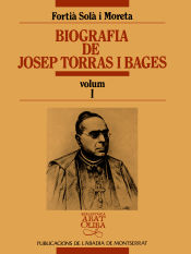 Portada de Biografia de Josep Torras i Bages, vol. I
