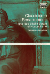 Portada de Classicisme i Renaixement: una idea d'Itàlia durant el Noucentisme