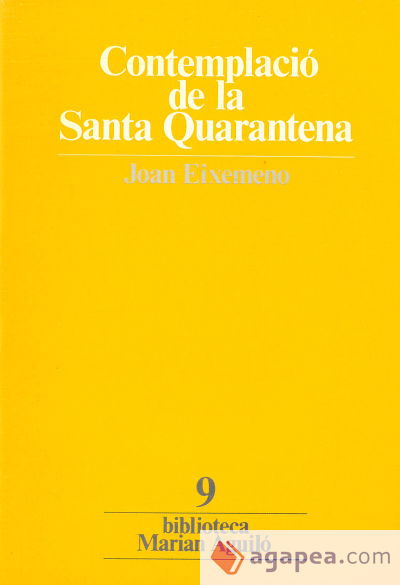 Contemplació de la Santa Quarantena