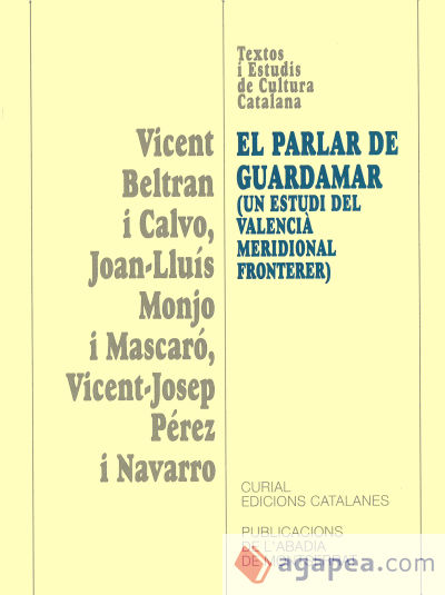 El parlar de Guadamar. Un estudi del valencià meridional fronterer