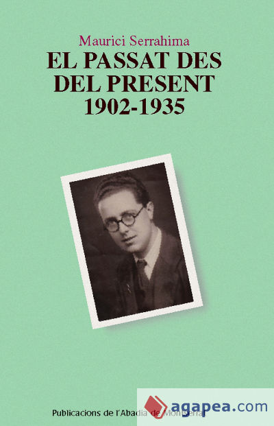 El passat des del present 1902-1935