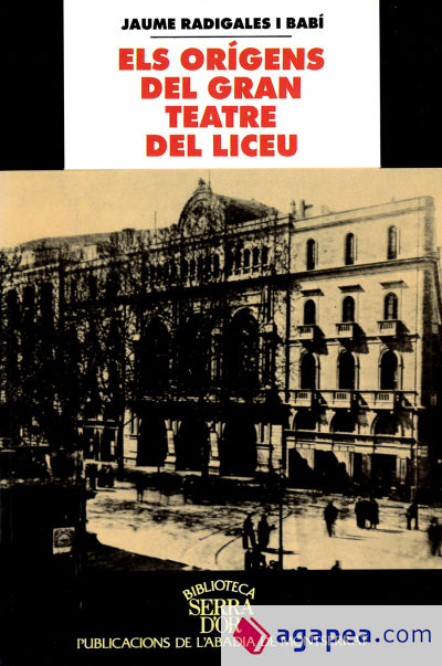 Els Orígens del Gran Teatre del Liceu (1837-1847)