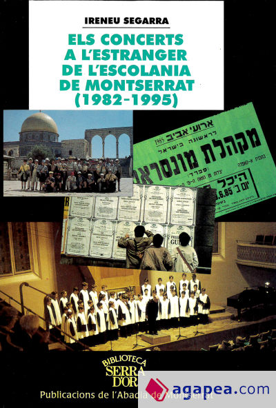 Els concerts a l'estranger de l'Escolania de Montserrat (1982-1995)