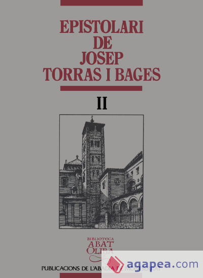 Epistolari de Josep Torras i Bages, vol. II