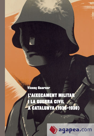 L'aixecament militar i la Guerra Civil a Catalunya (1936-1939)