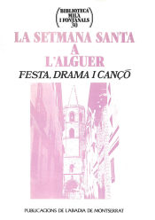 Portada de La Setmana Santa a L'Alguer. Festa drama i cançó