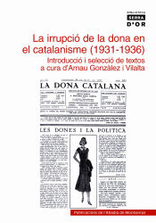 Portada de La irrupció de la dona en el catalanisme (1931-1936)