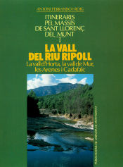 Portada de La vall del riu Ripoll. Itineraris pel Massís de Sant Llorenç del Munt, vol. 1