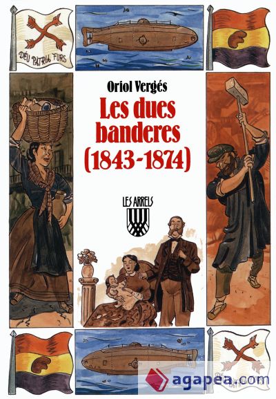 Les dues banderes (1843 1874)