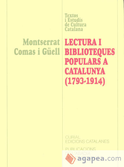 Lextura i biblioteques populars a Catalunya (1793-1914)