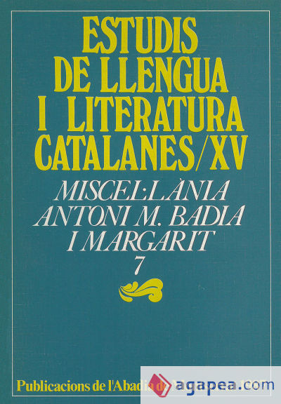Miscel·lània Antoni M. Badia i Margarit, 7