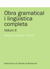 Portada de Obra gramatical i lingüística completa, Volum 2