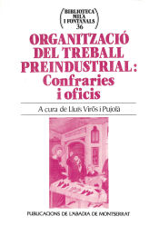 Portada de Organització del treball preindustrial: Confraries i oficis