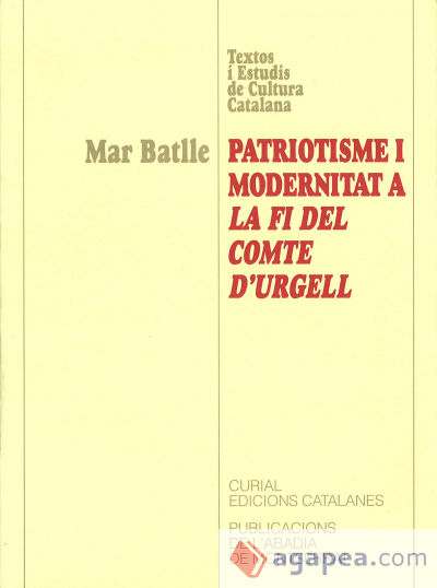 Patriotisme i modernitat a la fi del comte d’Urgell