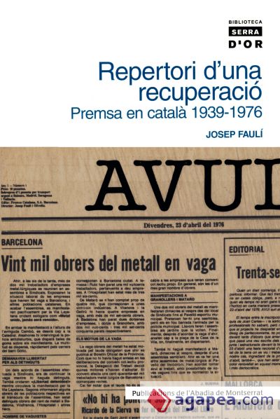 Repertori d'una recuperació. Premsa en català 1939-1976