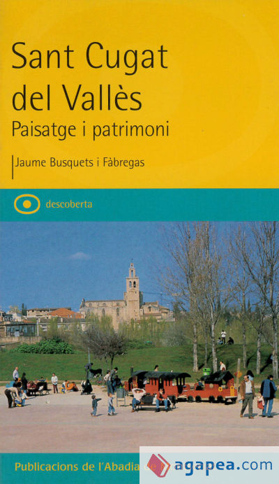 Sant Cugat del Vallès. Paisatge i patrimoni